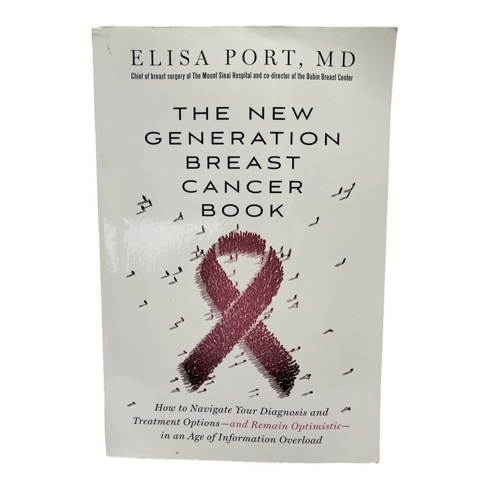 Book The New Generation Breast Cancer Book, Elisa Port, M.D.